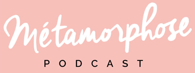 Metamorphose Podcast