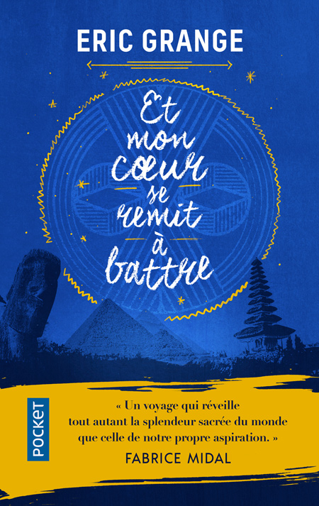 Pocket, Et mon coeur se remit à battre, roman initiatique d'Eric Grange